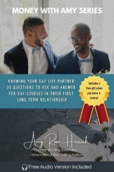 Knowing Your Gay Life Partner - 25 Questions to Ask and Answer for Gay Couples in Their First Long Term Relationship