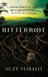Bitterroot - A Novel