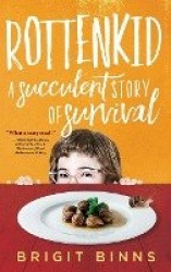 Rottenkid - A Succulent Story of Survival
