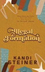 Illegal Formation - Special Edition