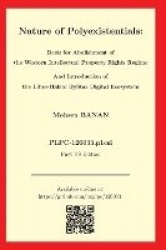Nature of Polyexistentials - Basis for Abolishment of the Western Intellectual Property Rights Regime And Introduction of the Li