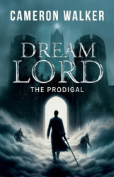 Dream Lord - The Prodigal: The Prodigal