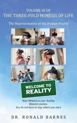 The Three-Fold Mimesis of Life - Volume III