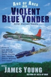 Violent Blue Yonder - Aerial Alternate History