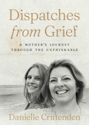 Dispatches from Grief