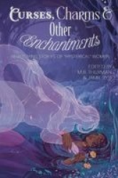 Curses, Charms&Other Enchantments
