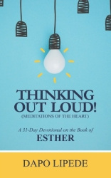 Thinking Out Loud - A 31-Day Devotional on the Book of ESTHER