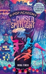 The Cursed Spotlight - Adventure Stories for K-Pop Fans (Book 2)