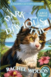 A Dark and Devious Tail - Large Print Edition