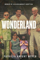Wonderland - Memoir of a Black Market Adoption