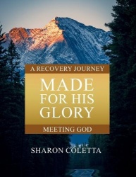 Made For His Glory - Meeting God (Book Three)