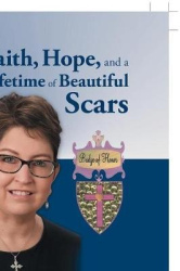 Faith, Hope, and a Lifetime of Beautiful Scars