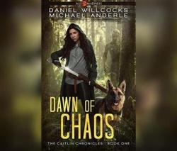 Dawn of Chaos: Age of Madness - A Kurtherian Gambit Series