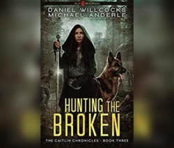 Hunting the Broken: Age of Madness - A Kurtherian Gambit Series