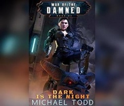 Dark Is the Night: A Supernatural Action Adventure Opera