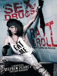 Sex, Drugs, Ratt&Roll: My Life in Rock