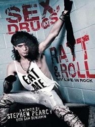 Sex, Drugs, Ratt & Roll - My Life in Rock
