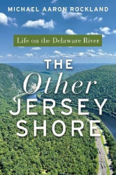 The Other Jersey Shore - Life on the Delaware River