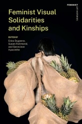 Feminist Visual Solidarities and Kinships