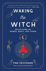 Waking the Witch