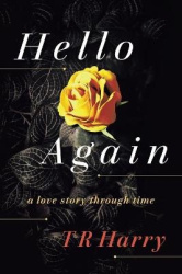 Hello Again - A Love Story Through Time