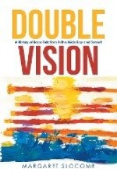 Double Vision - A History of Race Relations in the Wide Bay and Burnett