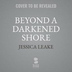 Beyond a Darkened Shore