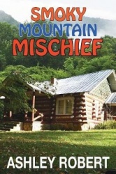 Smoky Mountain Mischief