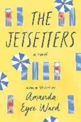 The Jetsetters - A Novel
