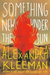 Something New Under the Sun - A Novel