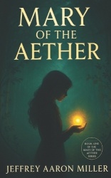 Mary of the Aether
