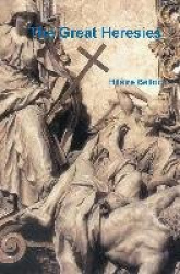 The Great Heresies