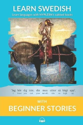 Learn Swedish with Beginner Stories - Interlinear Swedish to English