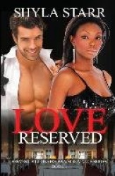 Love Reserved: Fervent Billionaire BWWM Romance Series, Book 1