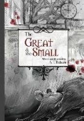 The Great&the Small