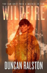 Wildfire - A Psychological Crime Thriller