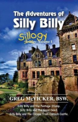 The Adventures of Silly Billy - Sillogy: Volume 1
