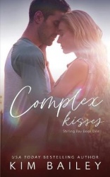 Complex Kisses - A Small Town Romance
