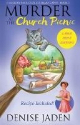 Murder at the Church Picnic - A Mallory Beck Cozy Culinary Caper