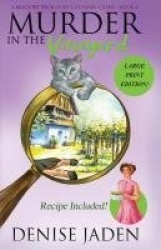 Murder in the Vineyard - A Mallory Beck Cozy Culinary Caper