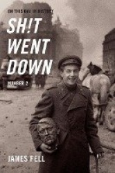 On This Day in History Sh!t Went Down - Number 2