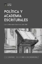 Política y Academia Escriturales - Las Conferencias Unionville 1959-1961