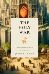 The Holy War - The Battle for Mansoul