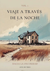 Viaje a través de la noche - Vol. 1: Hacia la oscuridad