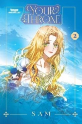 Your Throne, Vol. 2 - A WEBTOON Unscrolled Graphic Novel
