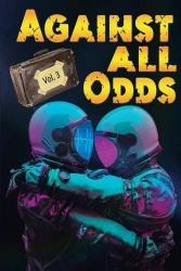 Against All Odds - 7 stories of love in dangerous places