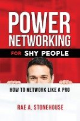 Power Networking For Shy People