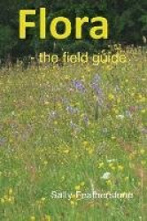 Flora - the field guide