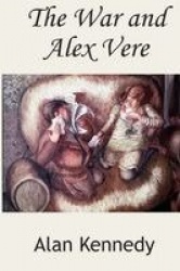 The War and Alex Vere