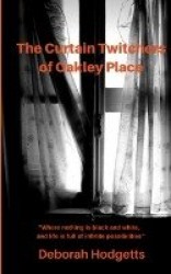 The Curtain Twitchers of Oakley Place